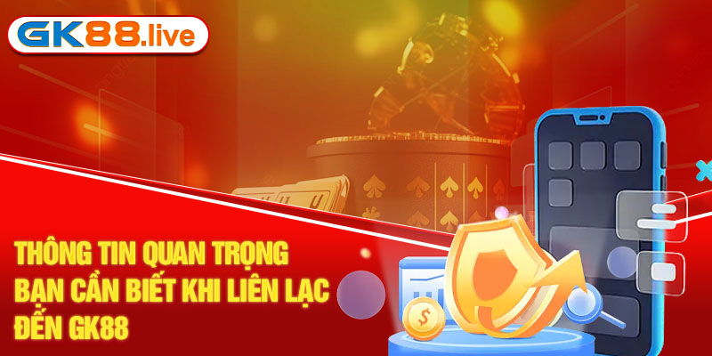 Thông tin quan trọng bạn cần biết khi liên lạc