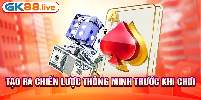 Tạo ra chiến lược thông minh trước khi chơi